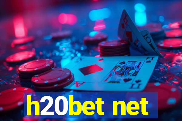 h20bet net